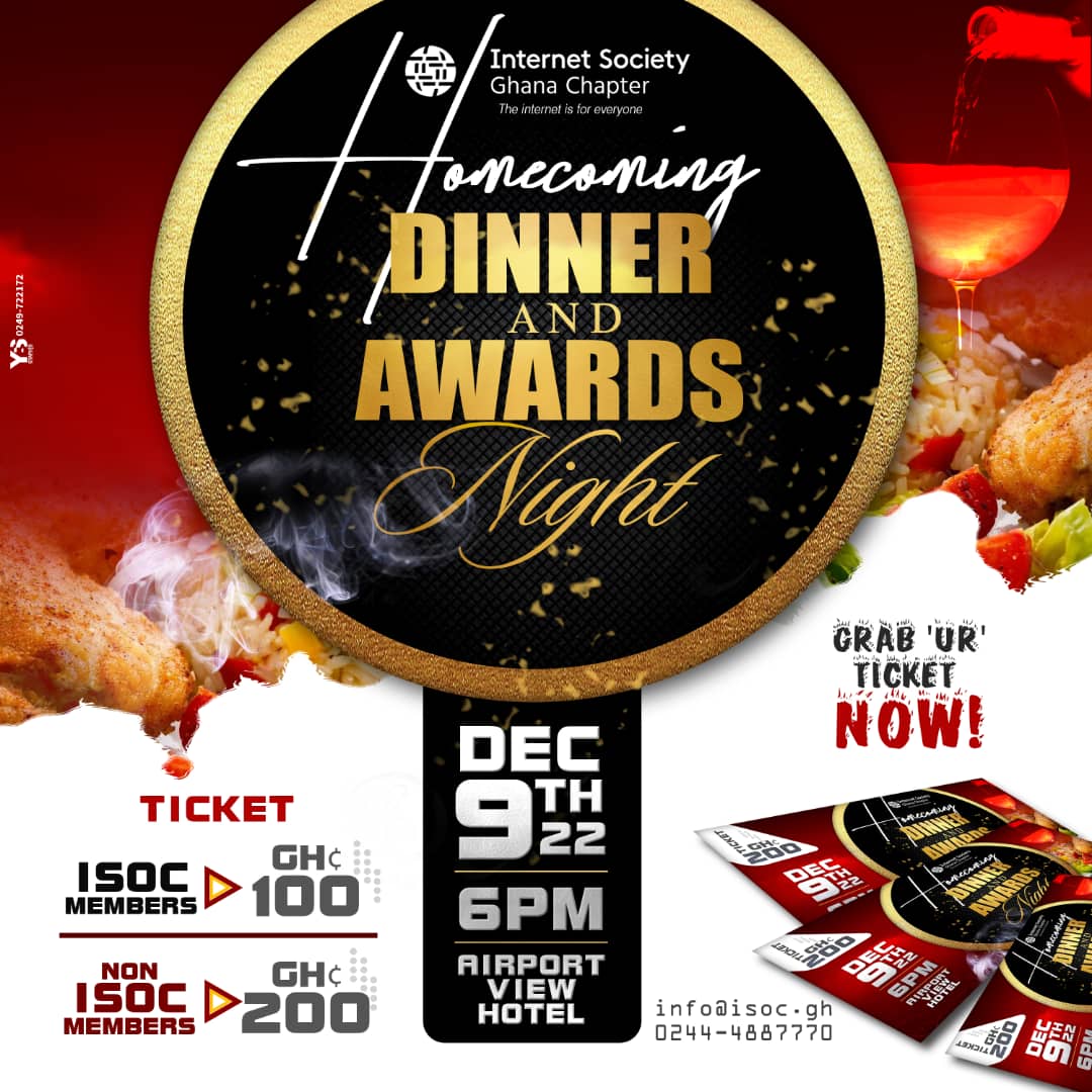 INTERNET SOCIETY GHANA CHAPTER HOMECOMING DINNER & AWARDS NIGHT ...